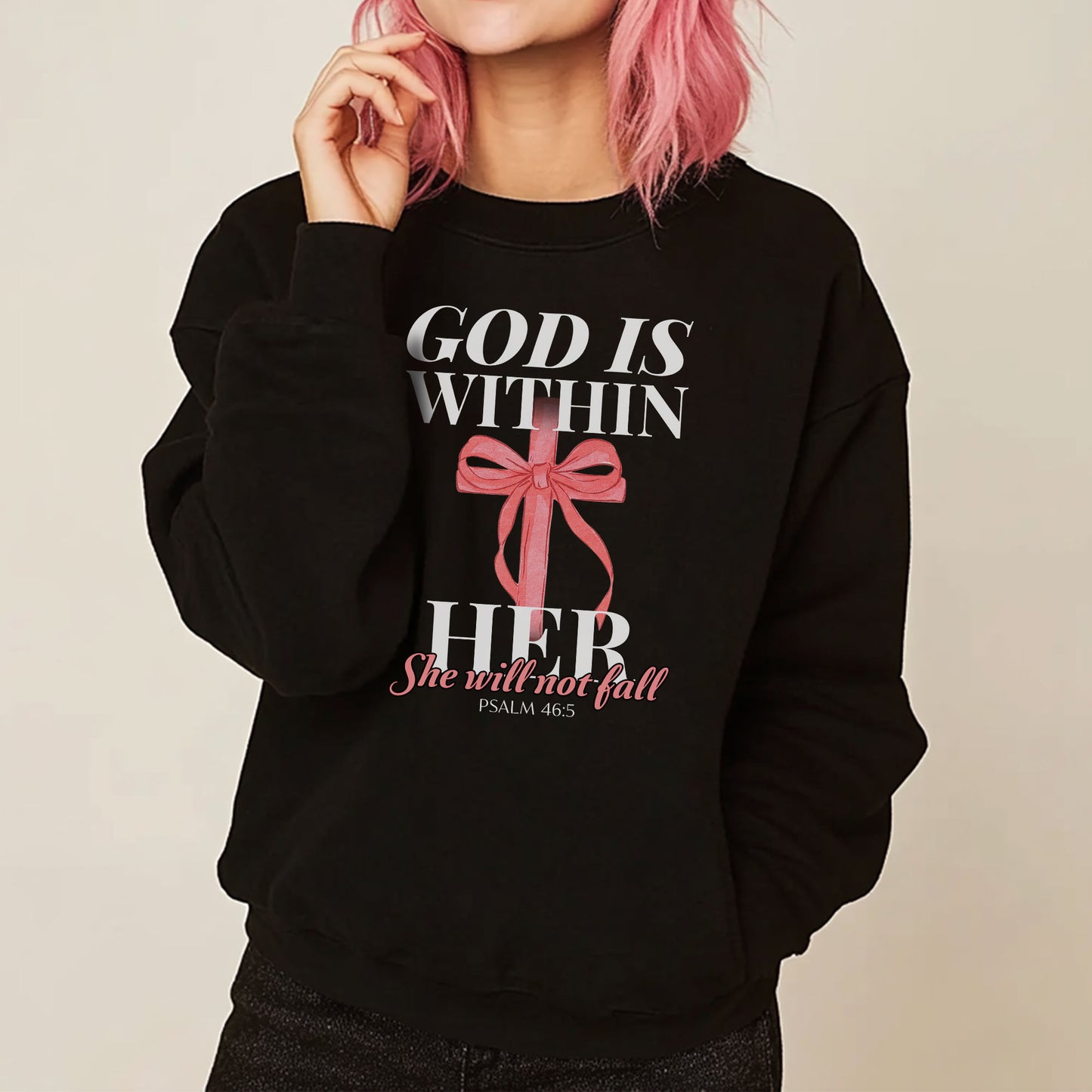 Within Her, She Will Not Fall Christian Sweatshirt