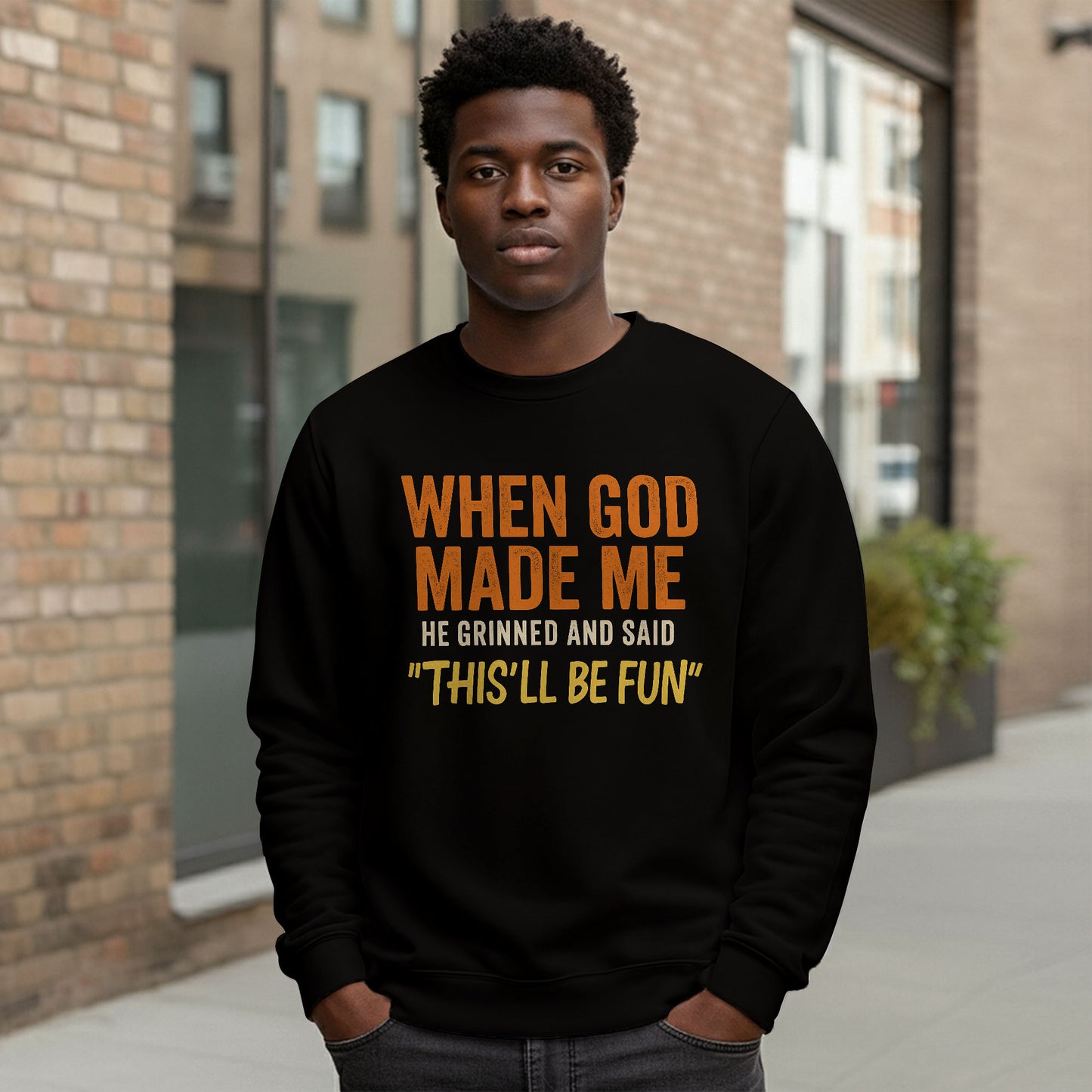 This'll be Fun Christian Sweatshirt