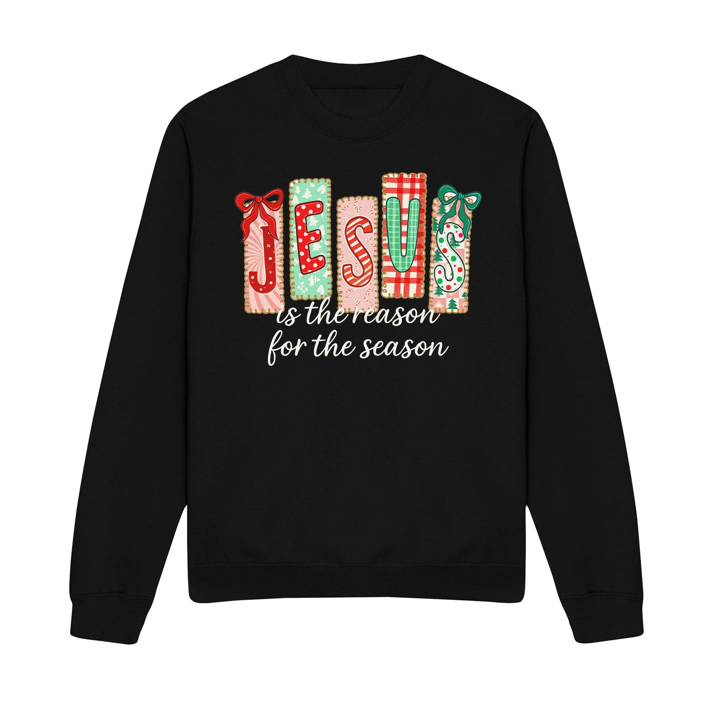 The Reason For The Season Christian Sweatshirt