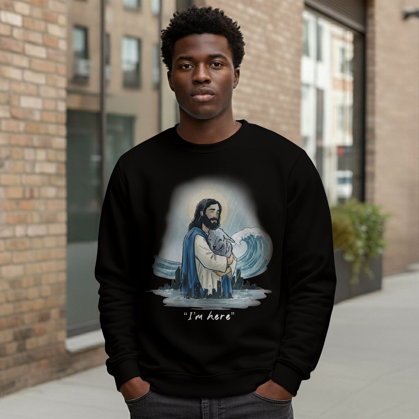 I'm here Christian Sweatshirt