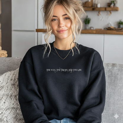 The Way The Truth and The Life Double-Sided Graphic Christian Sweatshirt