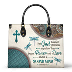 God Has Not Given Us a Spirit of Fear 2 Timothy 1:7 - Christian Leather Handbag