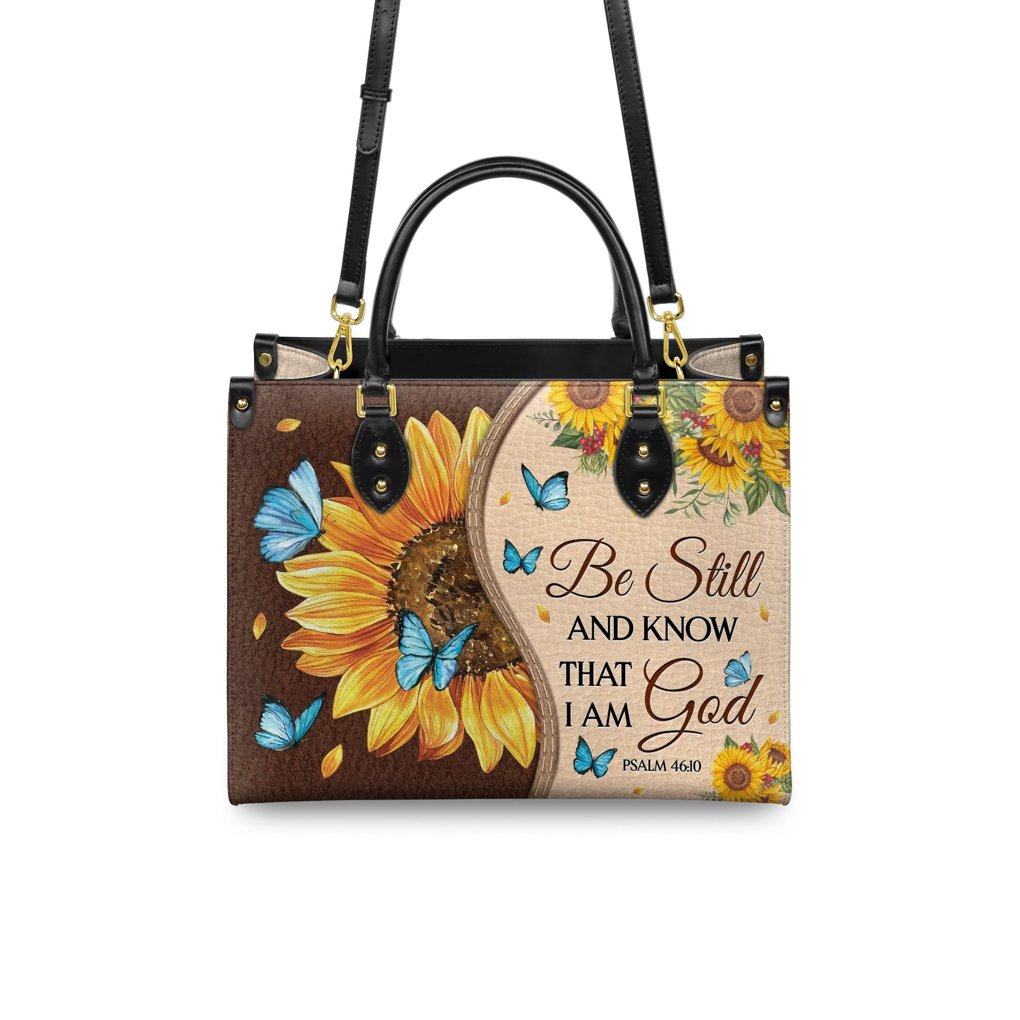 Be Still and Know That I Am God Psalm 46:10 Sunflower - Leather Handbag