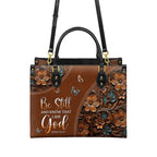 Be Still and Know That I Am God Psalm 46:10 - Christian Leather Handbag