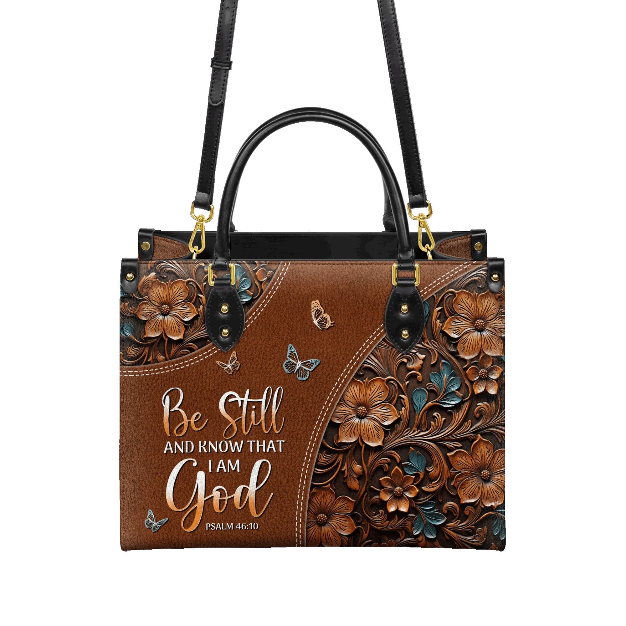 Be Still and Know That I Am God Psalm 46:10 - Christian Leather Handbag