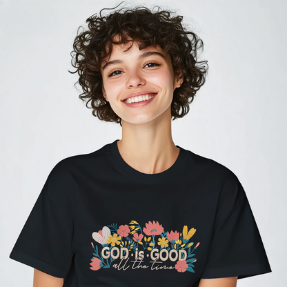 GOD is GOOD T-Shirt
