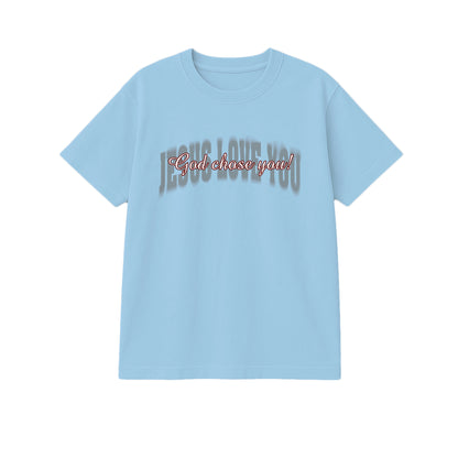 God Chose You Christian T-Shirt