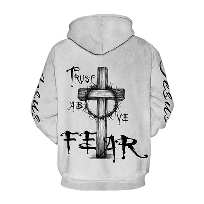 Trust Above Fear Hoodie – He Left the 99