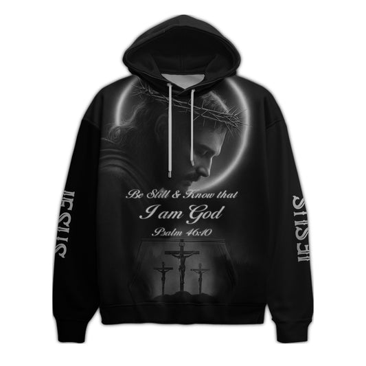 Be Still & Know That Christian Hoodie