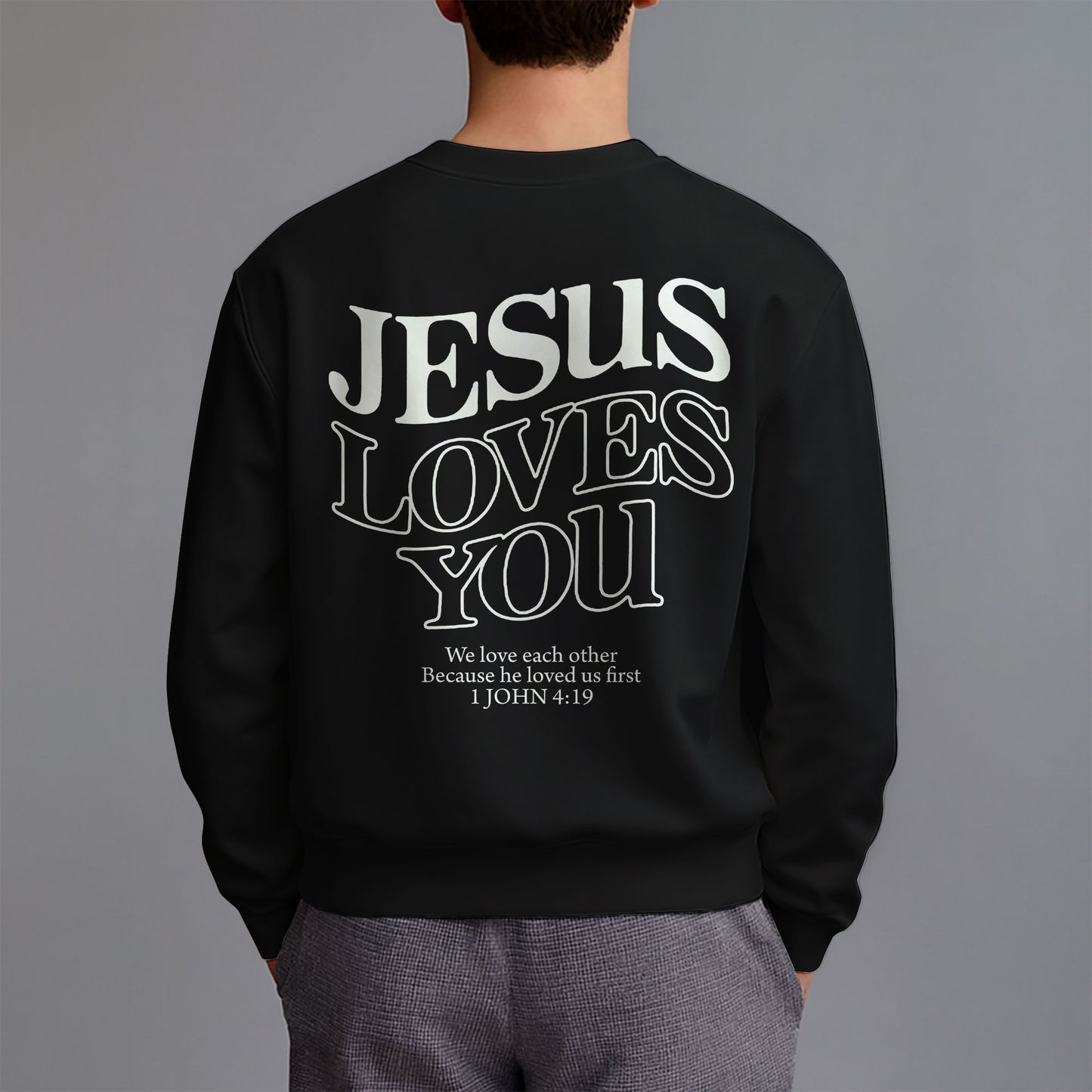 Love You Christian Sweatshirt