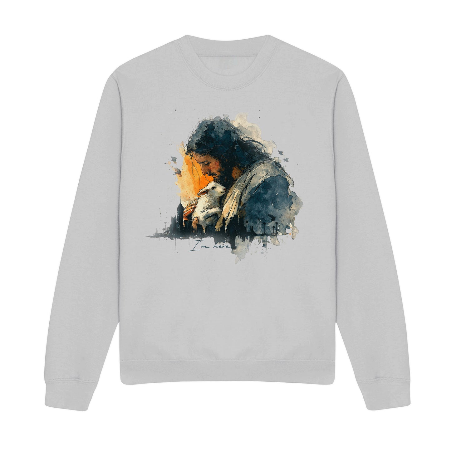 I'm Here Christian Sweatshirt