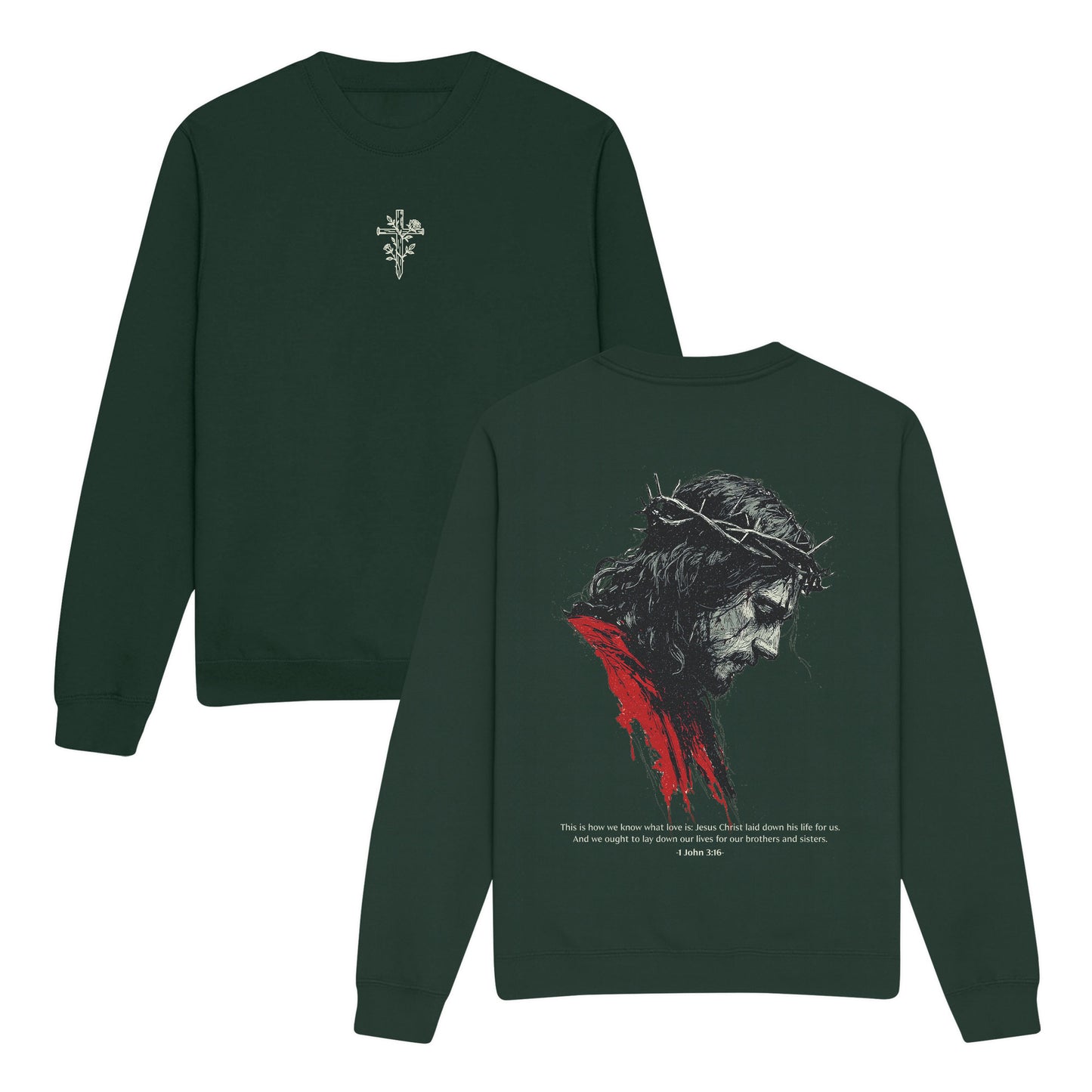 What Love is Double-Sided Graphic Christian Sweatshirt