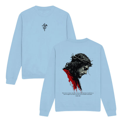 What Love is Double-Sided Graphic Christian Sweatshirt