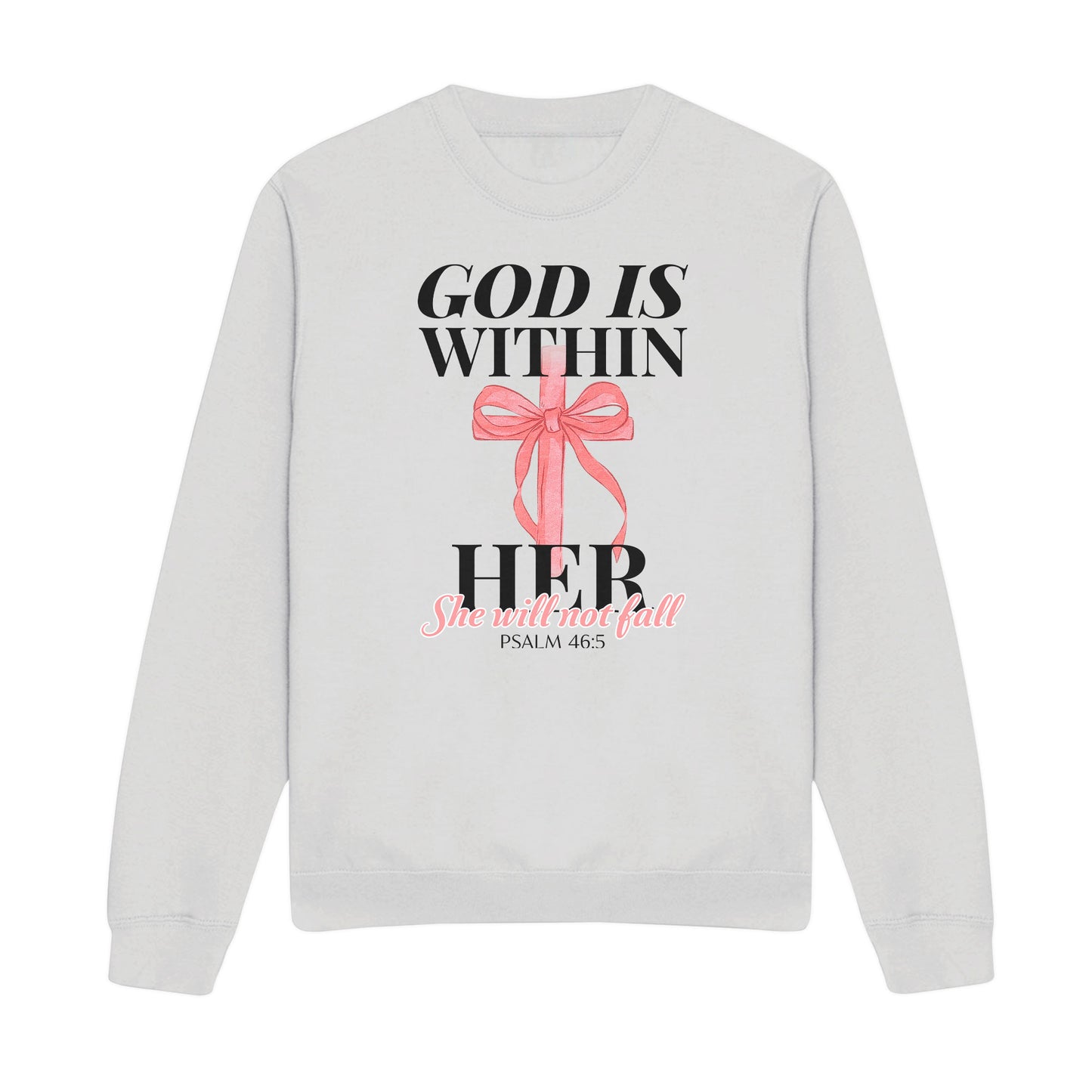 Within Her, She Will Not Fall Christian Sweatshirt