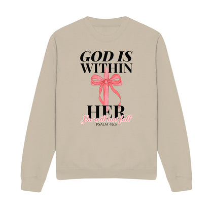 Within Her, She Will Not Fall Christian Sweatshirt