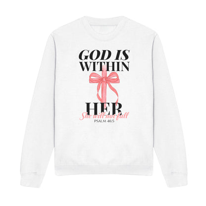 Within Her, She Will Not Fall Christian Sweatshirt