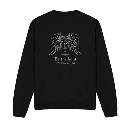 Be The Light Christian Sweatshirt