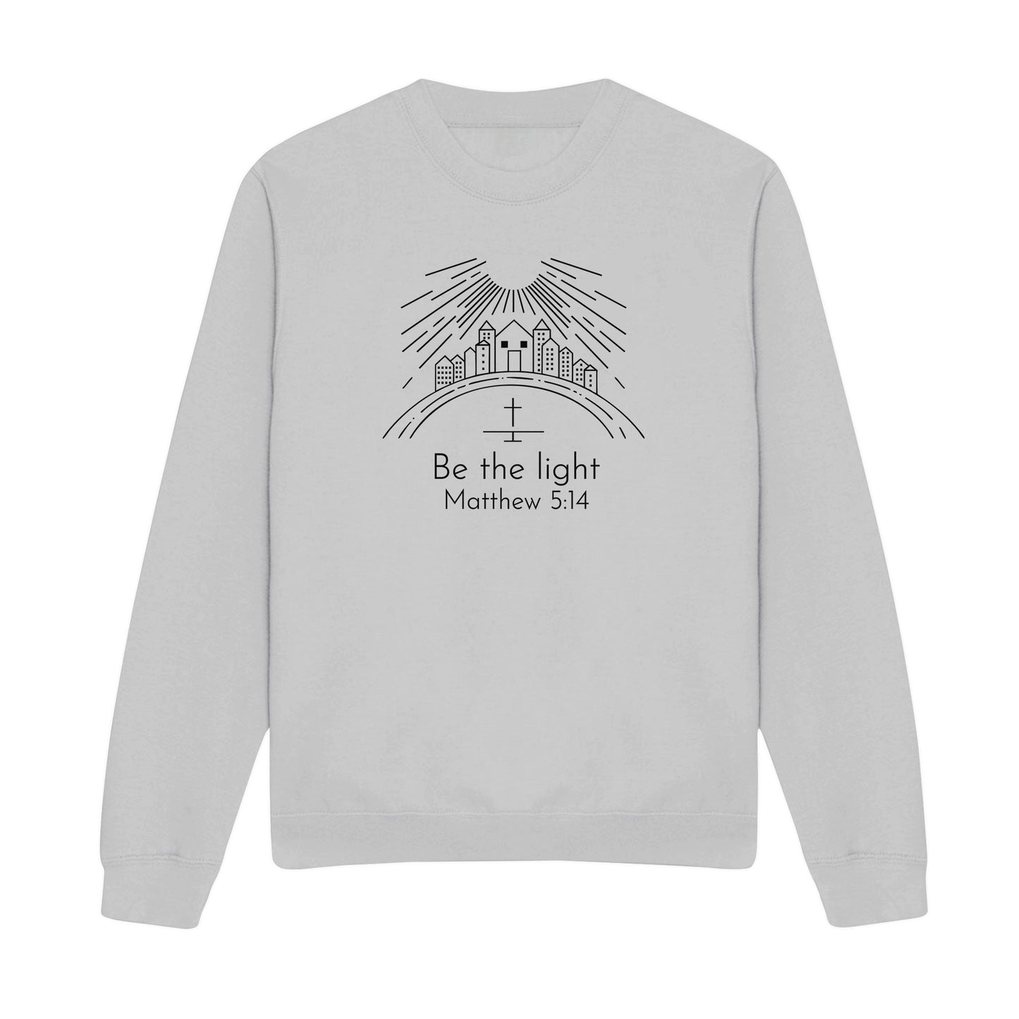 Be The Light Christian Sweatshirt