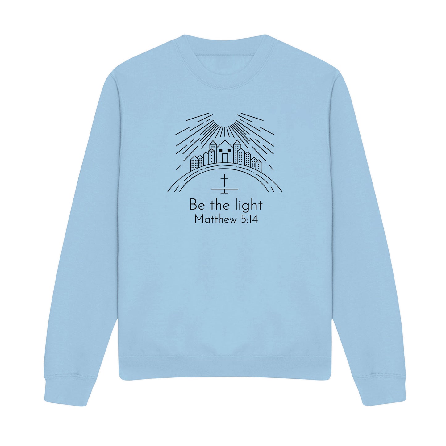 Be The Light Christian Sweatshirt