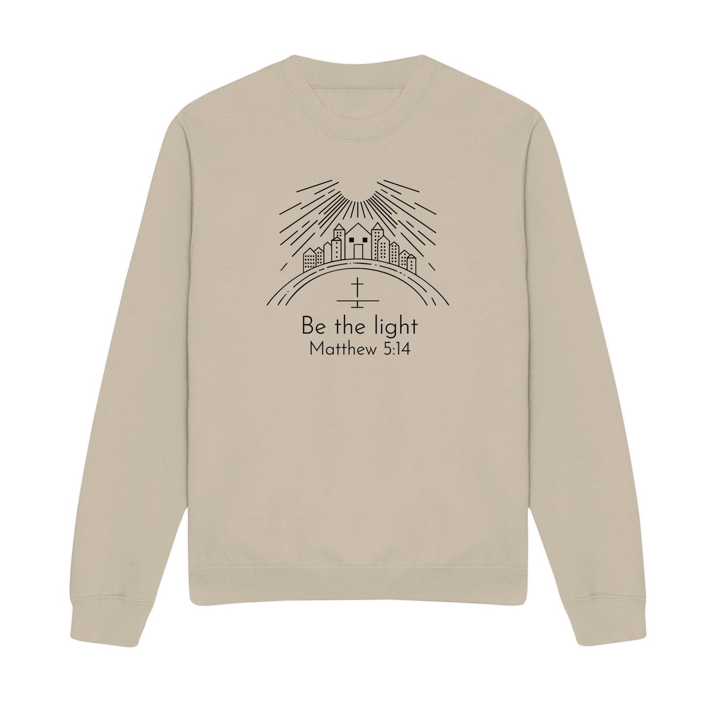 Be The Light Christian Sweatshirt