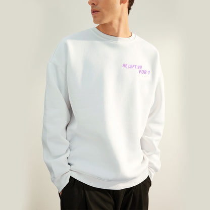 HE LEFT 99 Double-Sided Graphic Christian Sweatshirt