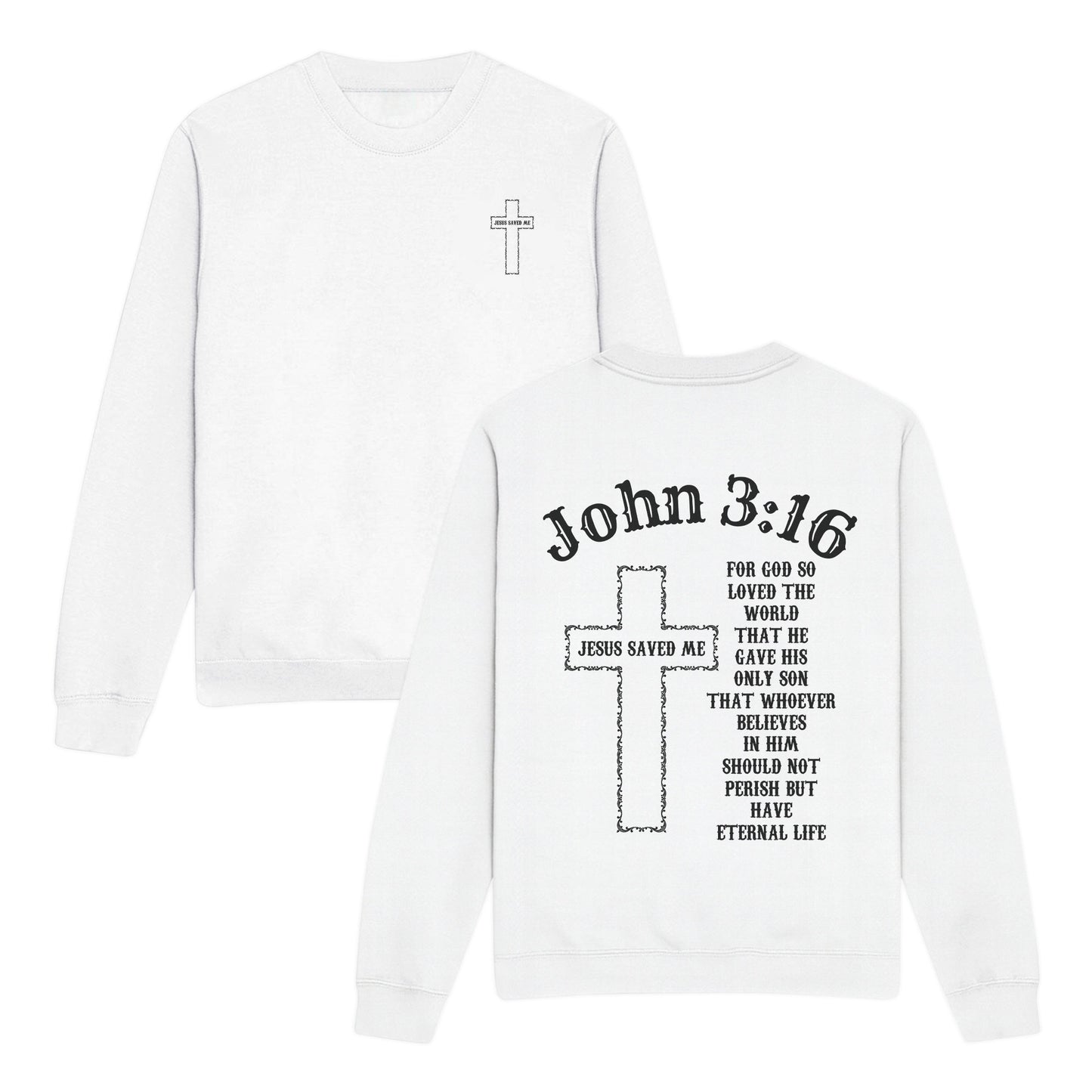 Inspirational Save Double-Sided Graphic Christian Sweatshirt