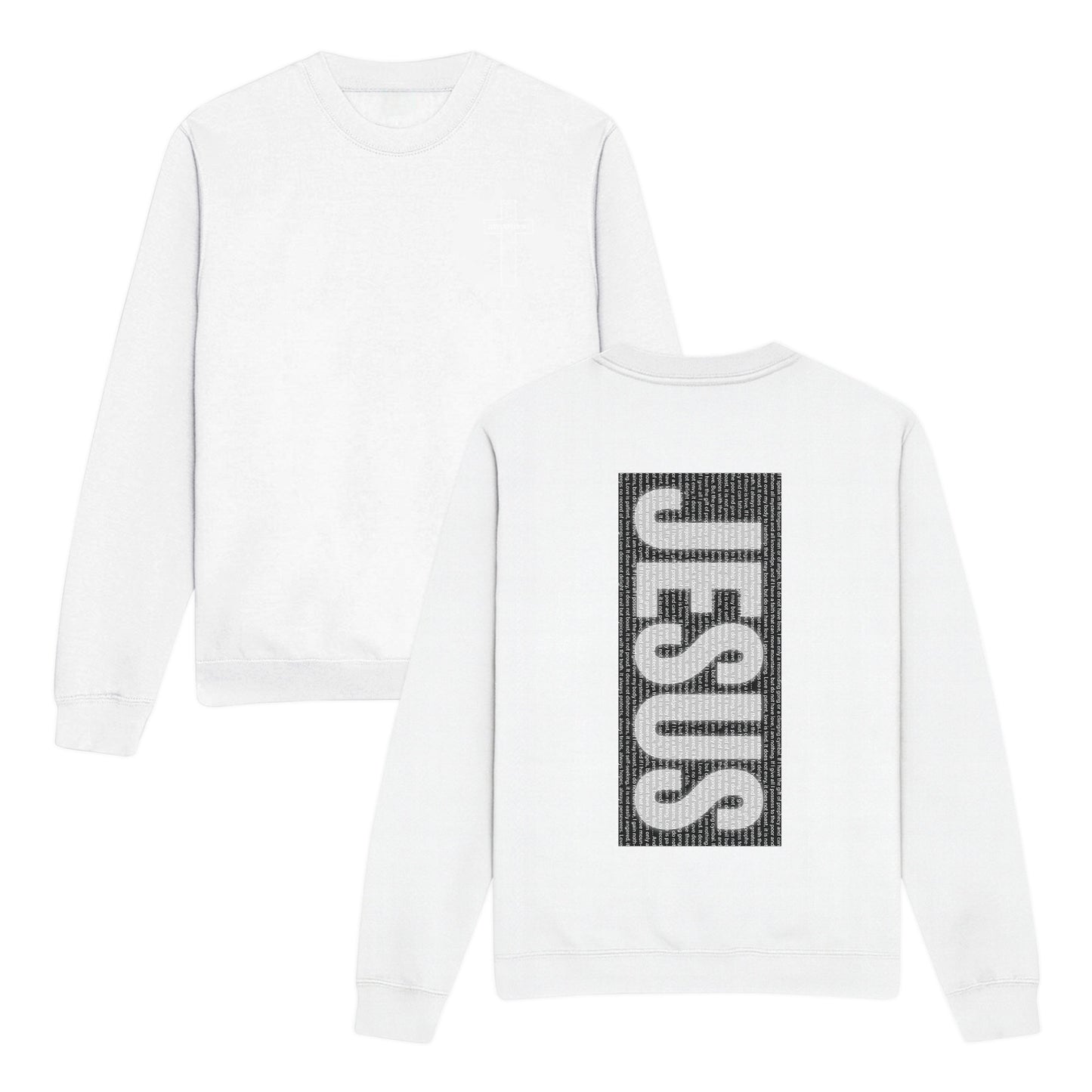 1 Corinthians 13:1-13 Double-Sided Graphic Christian Sweatshirt