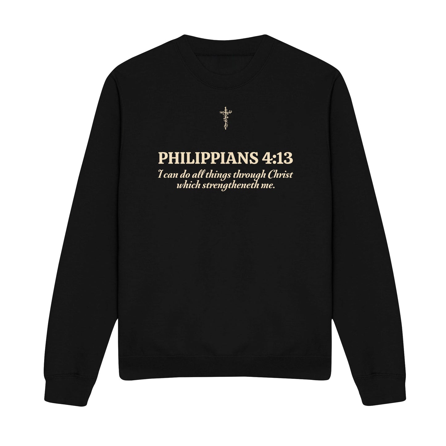 I Can Do All Things Through Christian Sweatshirt