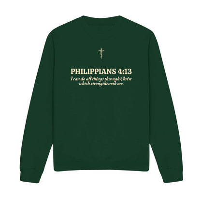 I Can Do All Things Through Christian Sweatshirt