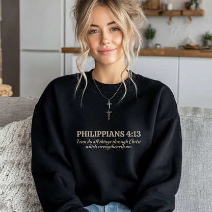 I Can Do All Things Through Christian Sweatshirt