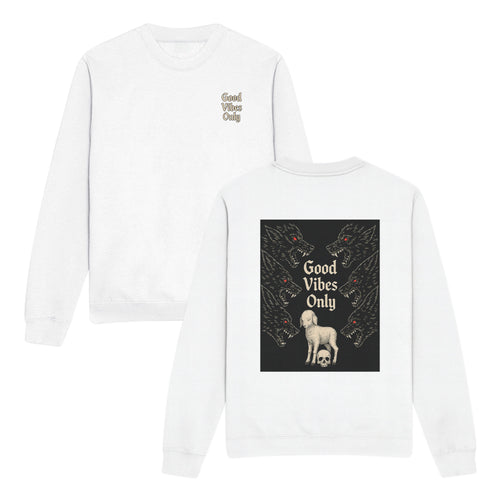 Good Vibe Only Double-Sided Graphic Christian Sweatshirt
