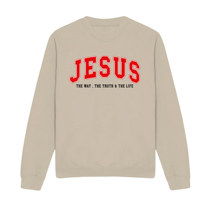 The Way The Truth and The Life Christian Sweatshirt