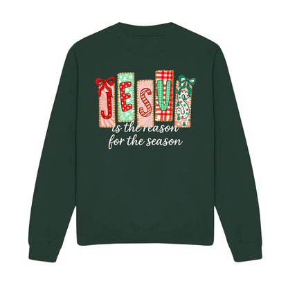 The Reason For The Season Christian Sweatshirt