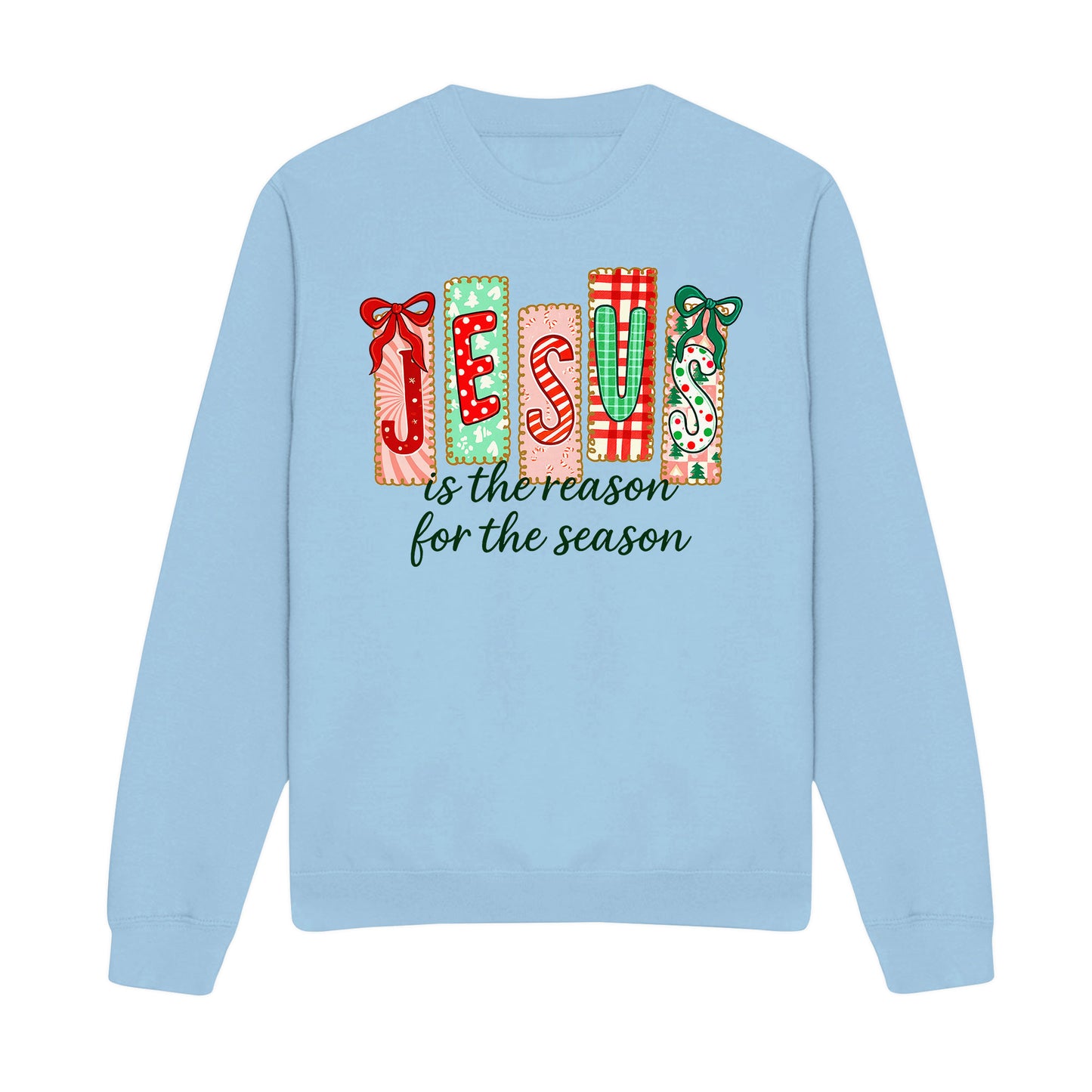 The Reason For The Season Christian Sweatshirt
