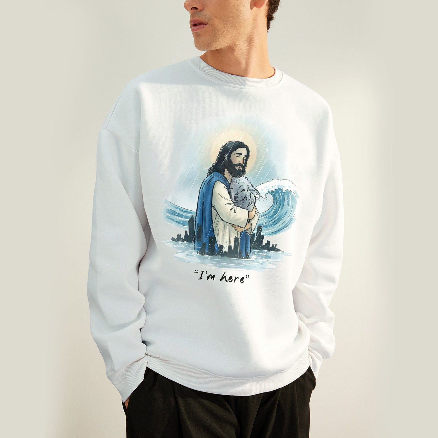 I'm here Christian Sweatshirt