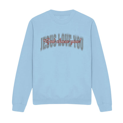 God Chose You Christian Sweatshirt