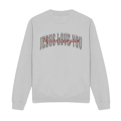 God Chose You Christian Sweatshirt