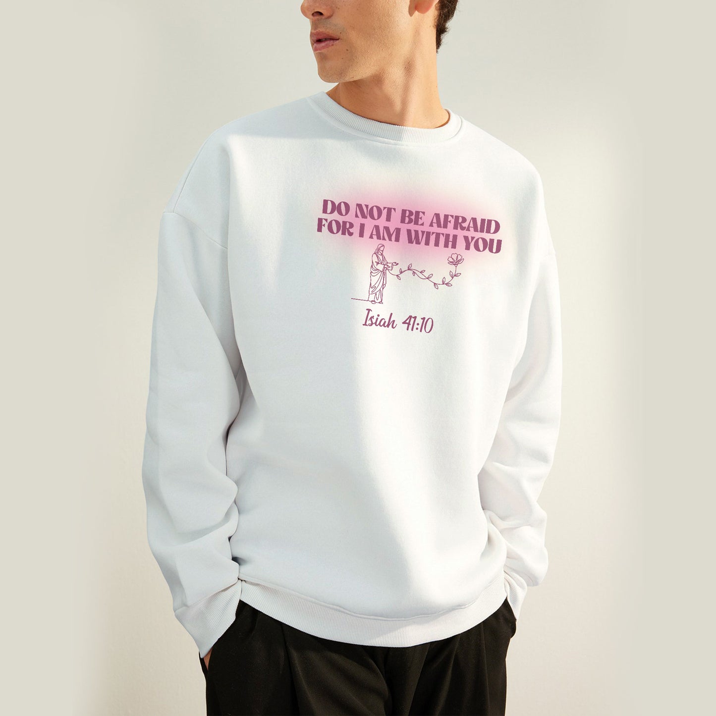 Isaiah 41:10 Christian Sweatshirt