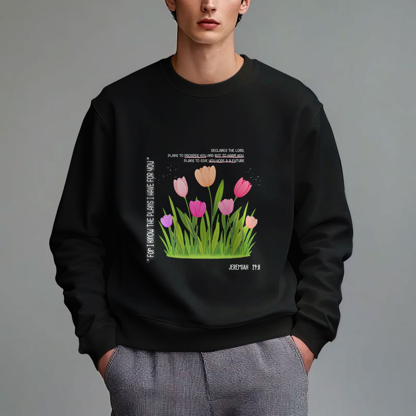 Jeremiah 29:11 Christian Sweatshirt