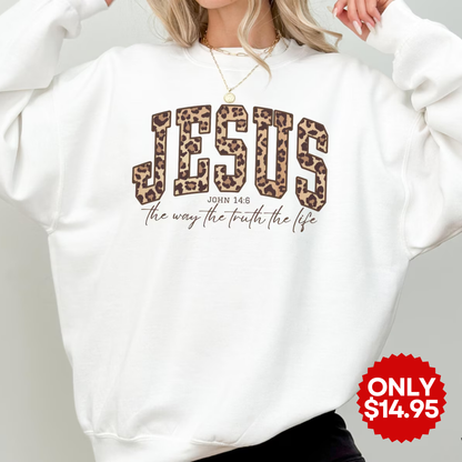 The Way The Truth The Life John 14:6 Christian Sweatshirt
