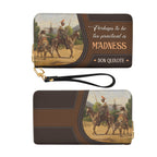 Don Quixote Perhaps To Be Too Practical Is Madness HHRZ02048343IN Zip Around Leather Wallet