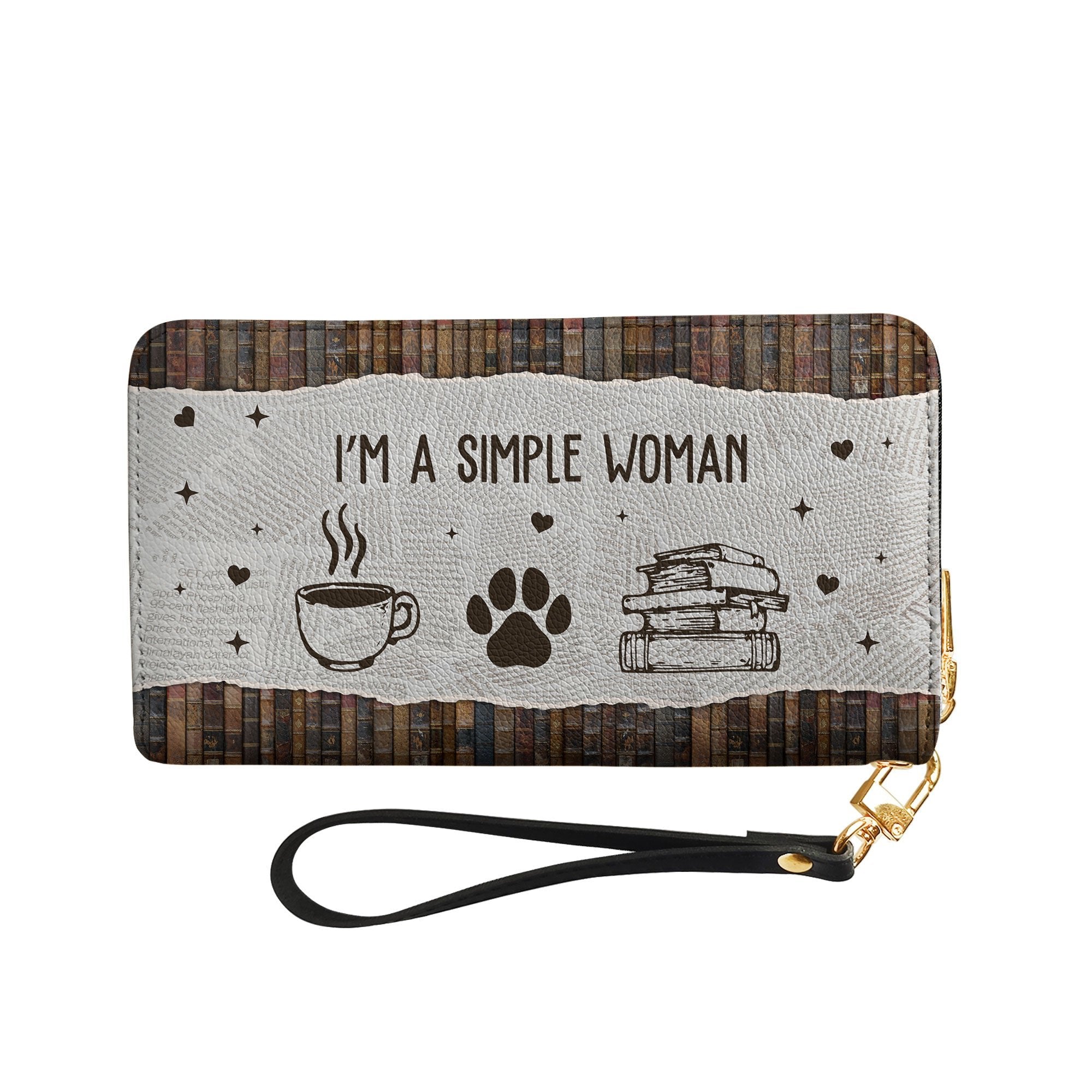 I Am A Simple Woman HHRZ15093278HU Zip Around Leather Wallet