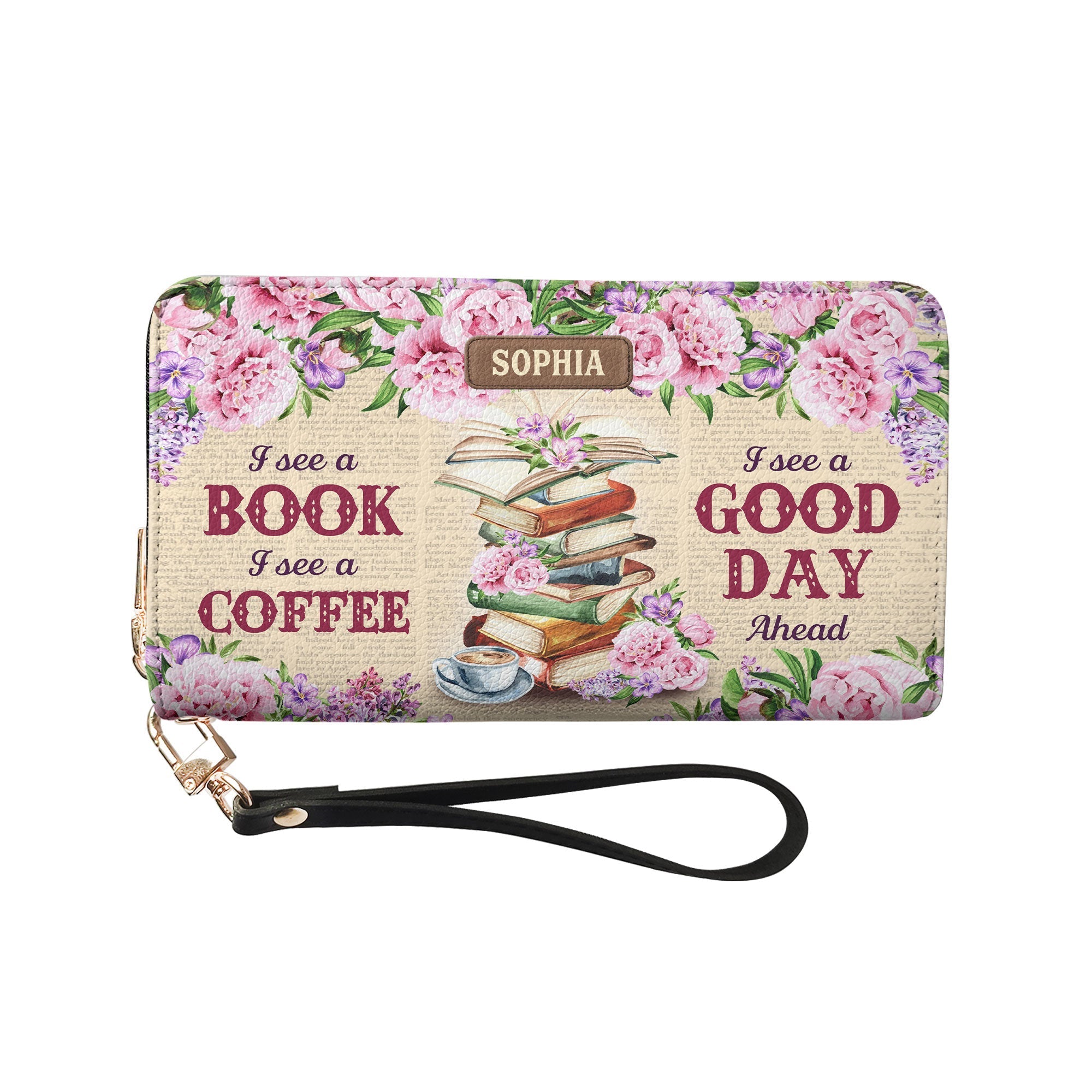 I See A Book I See A Coffee I See A Good Day Ahead NNRZ02089218CM Zip Around Leather Wallet