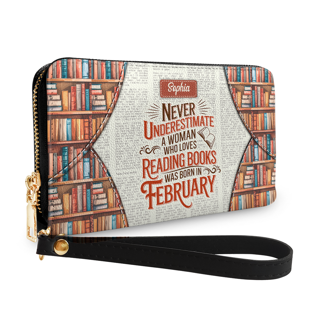 Never Underestimate A Woman Who Loves Reading Was Born In HHRZ29107597KT Zip Around Leather Wallet