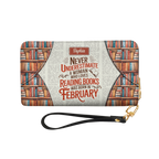 Never Underestimate A Woman Who Loves Reading Was Born In HHRZ29107597KT Zip Around Leather Wallet