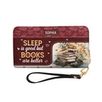 Sleep Is Good But Books Are Better NNRZ05085802PT Zip Around Leather Wallet