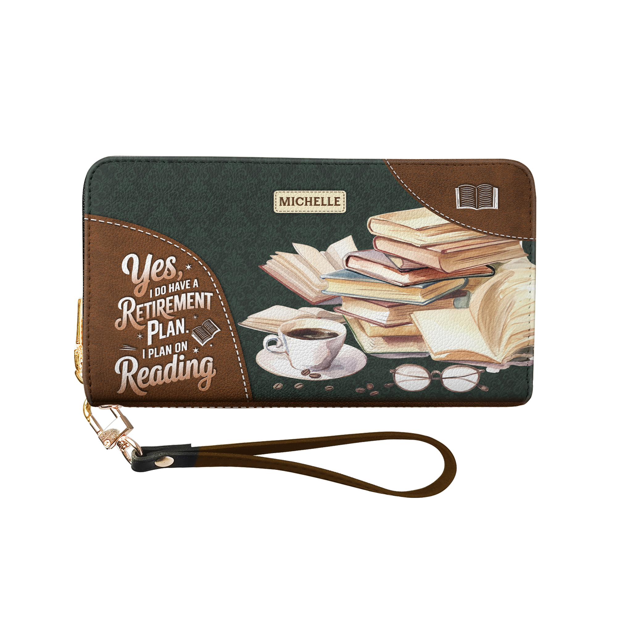 Yes I Do Have A Retirement Plan I Plan On Reading HHRZ29104202NB Zip Around Leather Wallet