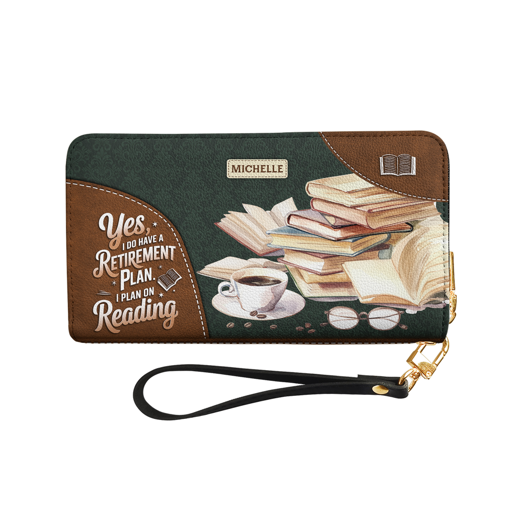 Yes I Do Have A Retirement Plan I Plan On Reading HHRZ29104202NB Zip Around Leather Wallet