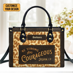 Be Strong And Courageous Joshua 1:9 Customized Leather Handbag