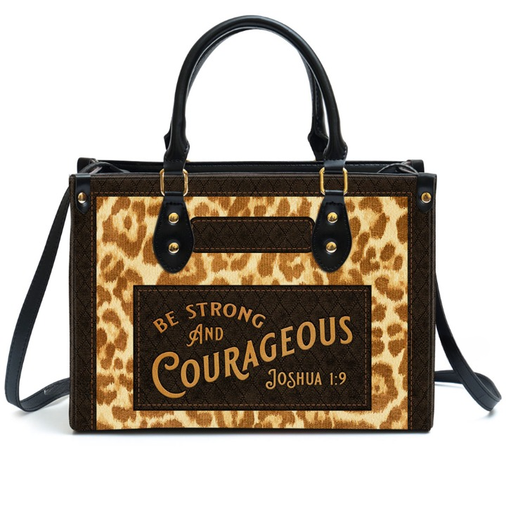 Be Strong And Courageous Joshua 1:9 Customized Leather Handbag
